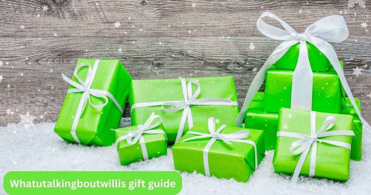 Whatutalkingboutwillis gift guide